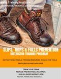 SLIPS, TRIPS AND FALLS PREVENTION